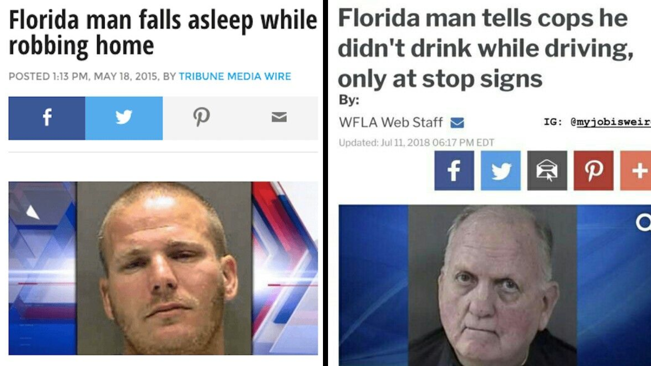 30 Funny And Weird Florida Man Headlines Garlic Soda 30 Funny And Weird Florida Man Headlines Garlic Soda